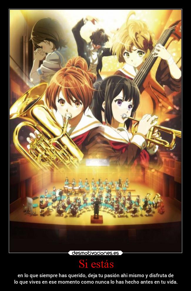 Si estás - en lo que siempre has querido, deja tu pasión ahi mismo y disfruta de
lo que vives en ese momento como nunca lo has hecho antes en tu vida.