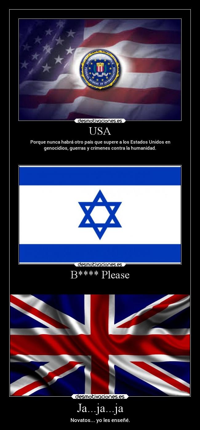 Ja...ja...ja - Novatos... yo les enseñé.