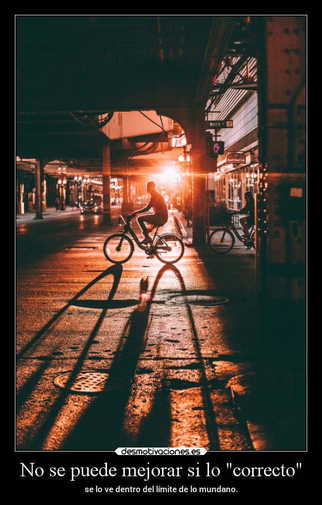 No se puede mejorar si lo correcto - 