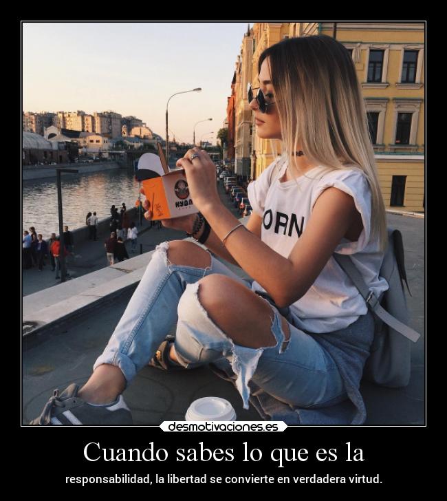 Cuando sabes lo que es la - 