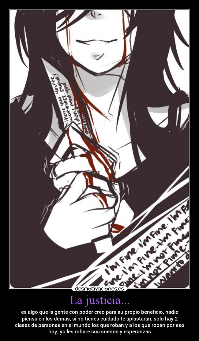 La justicia... -