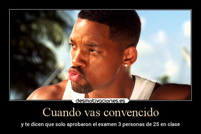 Cuando vas convencido - 