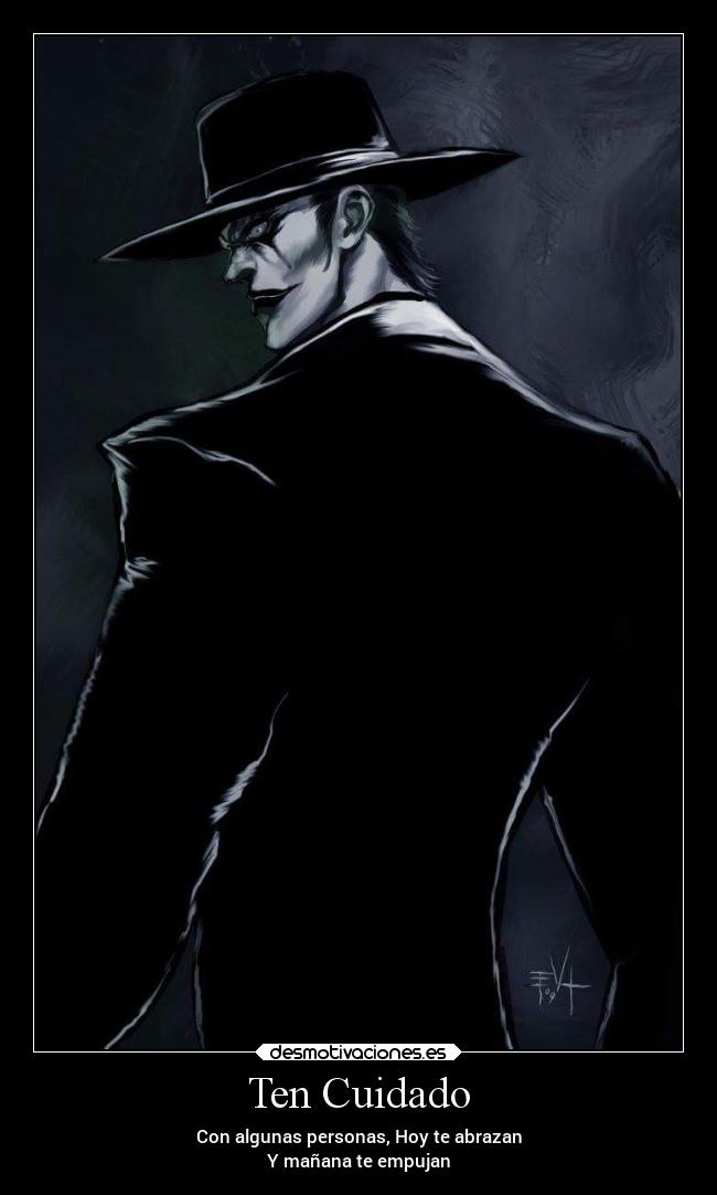 Ten Cuidado -