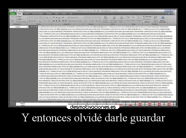 Y entonces olvidé darle guardar - 