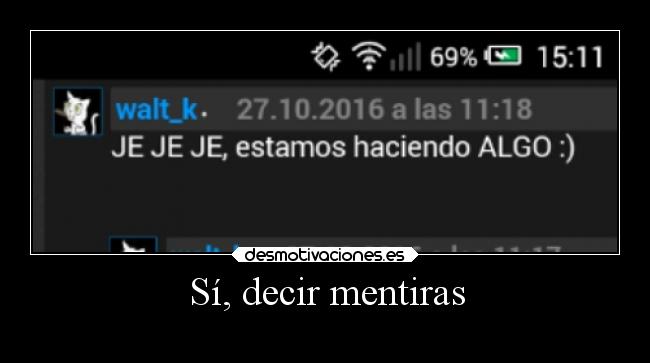 Sí, decir mentiras - 