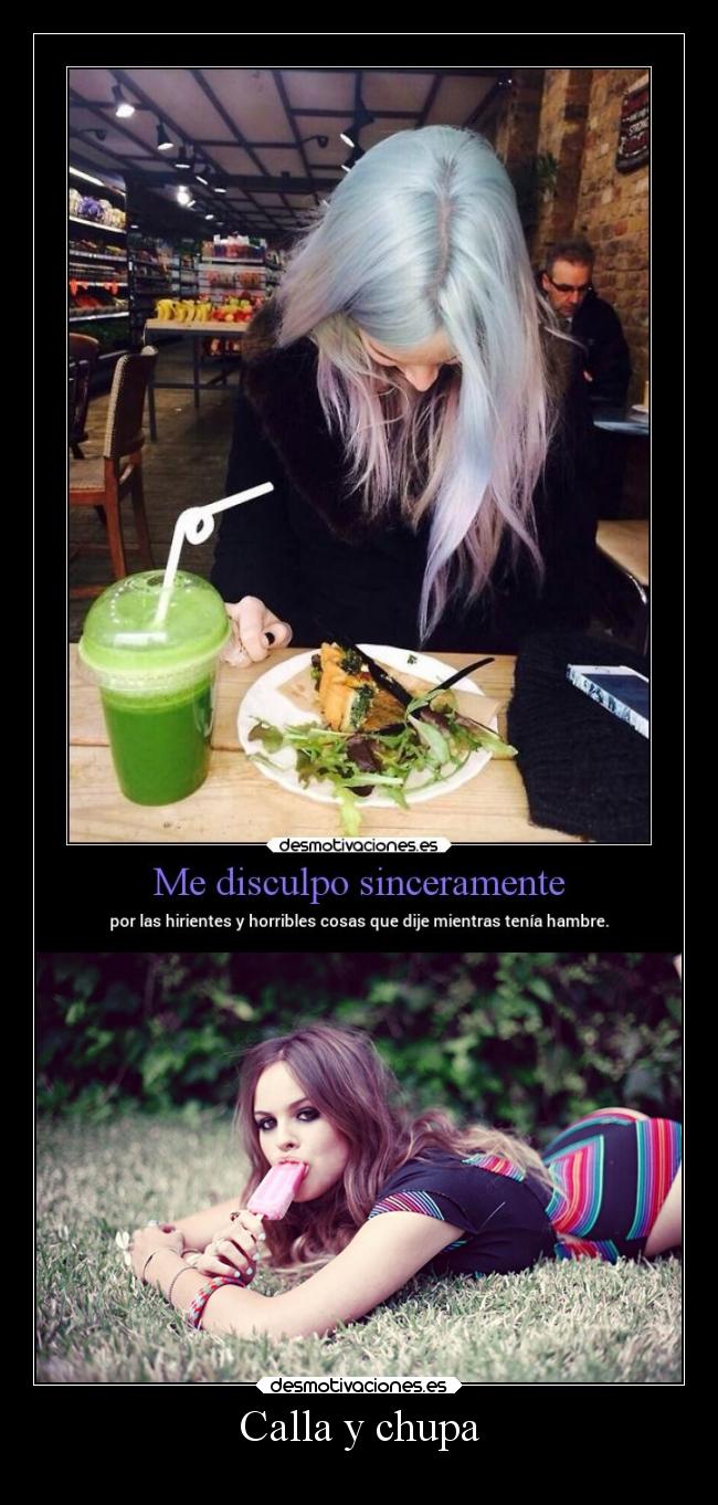 Calla y chupa - 