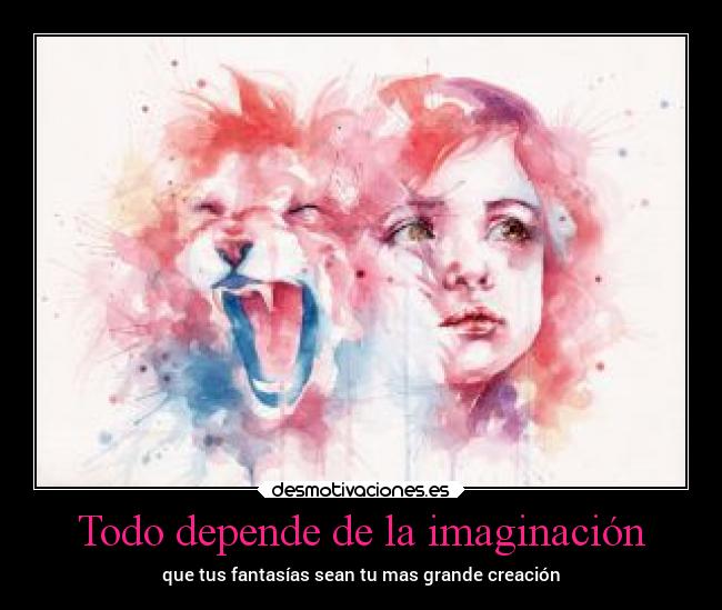 carteles imaginacion imaginacion desmotivaciones