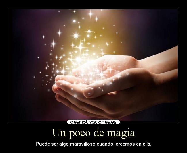 Un poco de magia - 