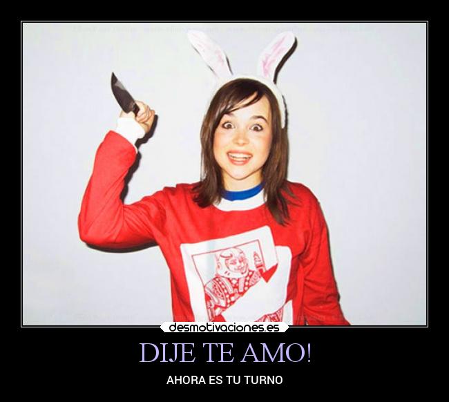 DIJE TE AMO! -