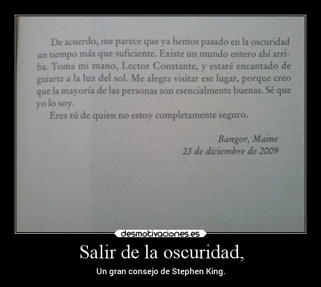 Salir de la oscuridad, - Un gran consejo de Stephen King.
