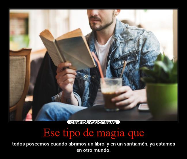 carteles literatura vida pasado mundo eltetuani leer desmotivacion futuro libreria desmotivaciones