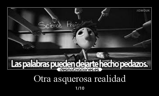 Otra asquerosa realidad - 1/10