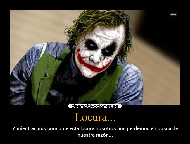 carteles locura locura desmotivaciones