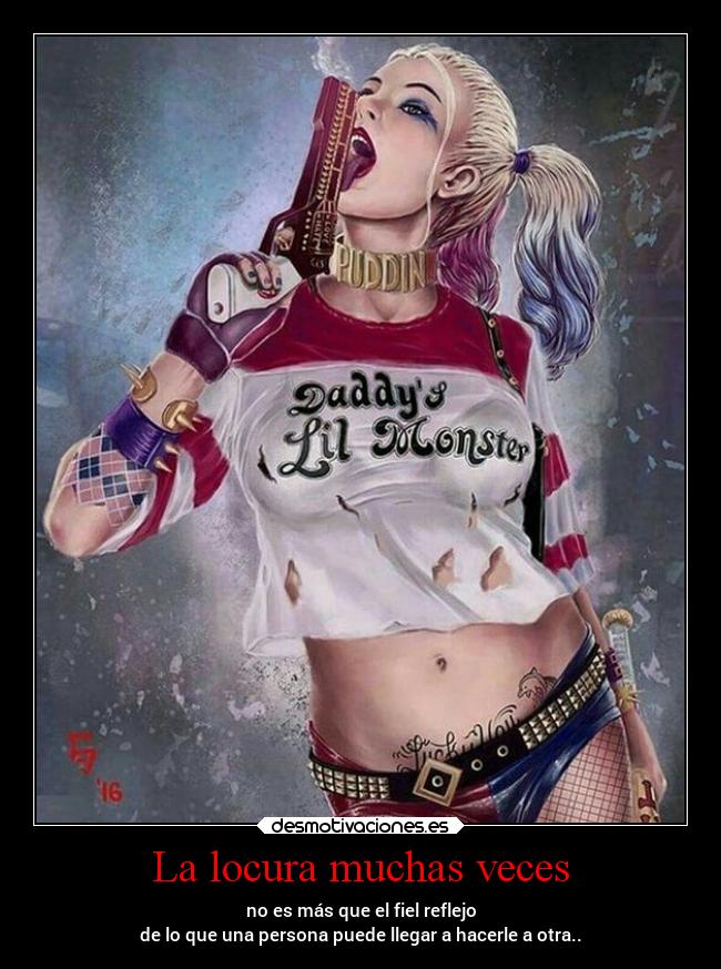 La locura muchas veces -