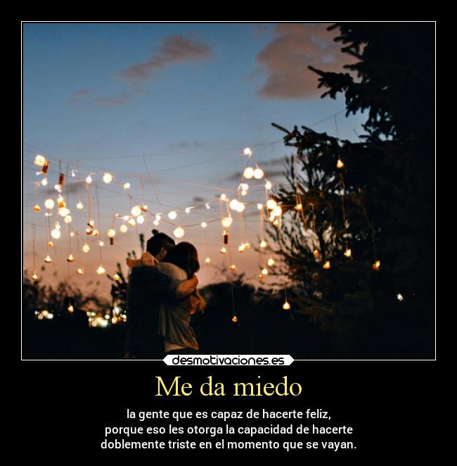 me da miedo conocer hombres