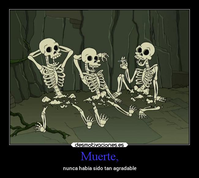 Muerte, - 
