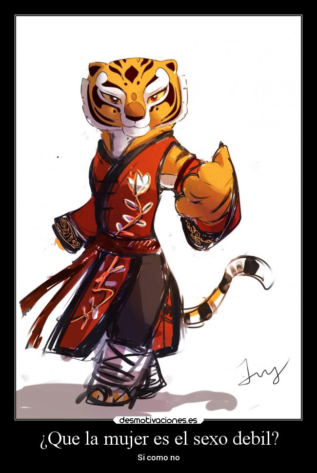 ¿Que la mujer es el sexo debil? - Si como no