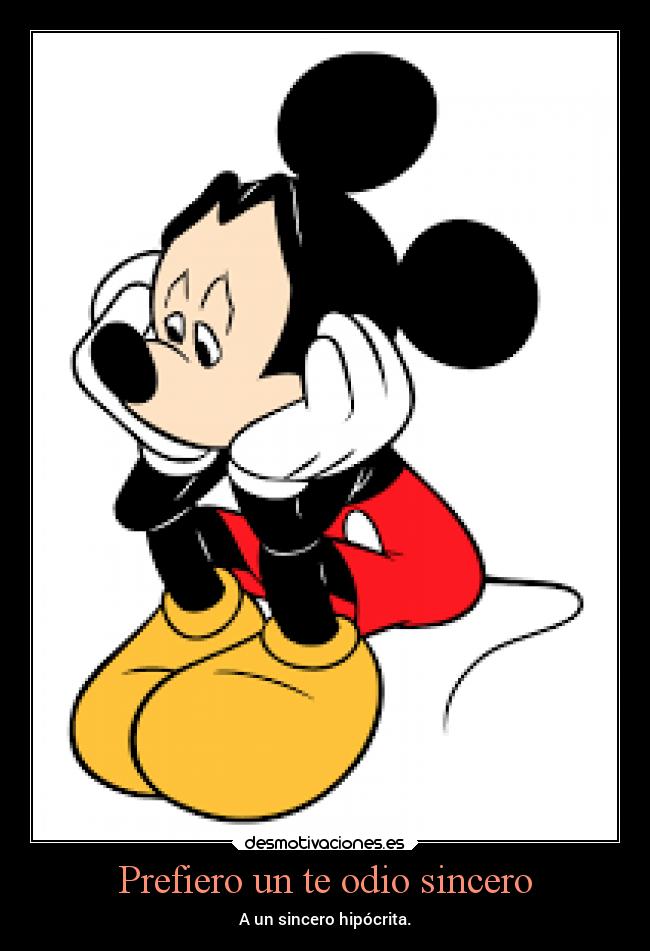 carteles odio amor falso por gente hipocrita desmotivaciones