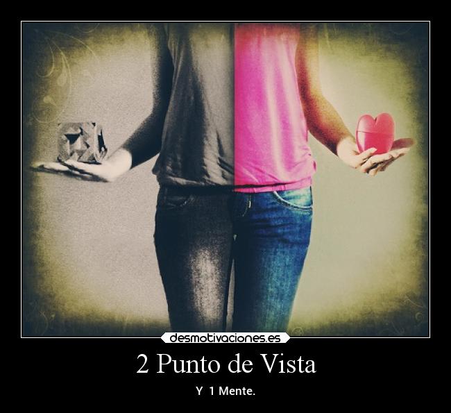 2 Punto de Vista - Y 1 Mente.