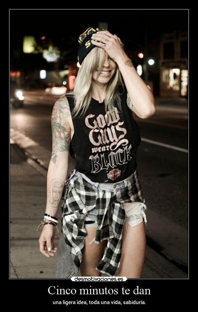 Cinco minutos te dan - una ligera idea, toda una vida, sabiduría.