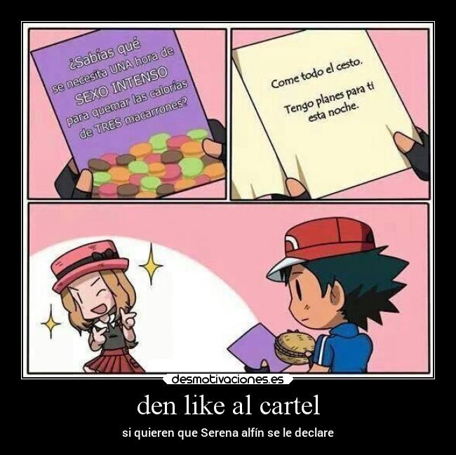 den like al cartel - si quieren que Serena alfín se le declare