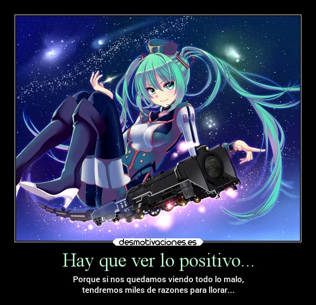 Hay que ver lo positivo... - 