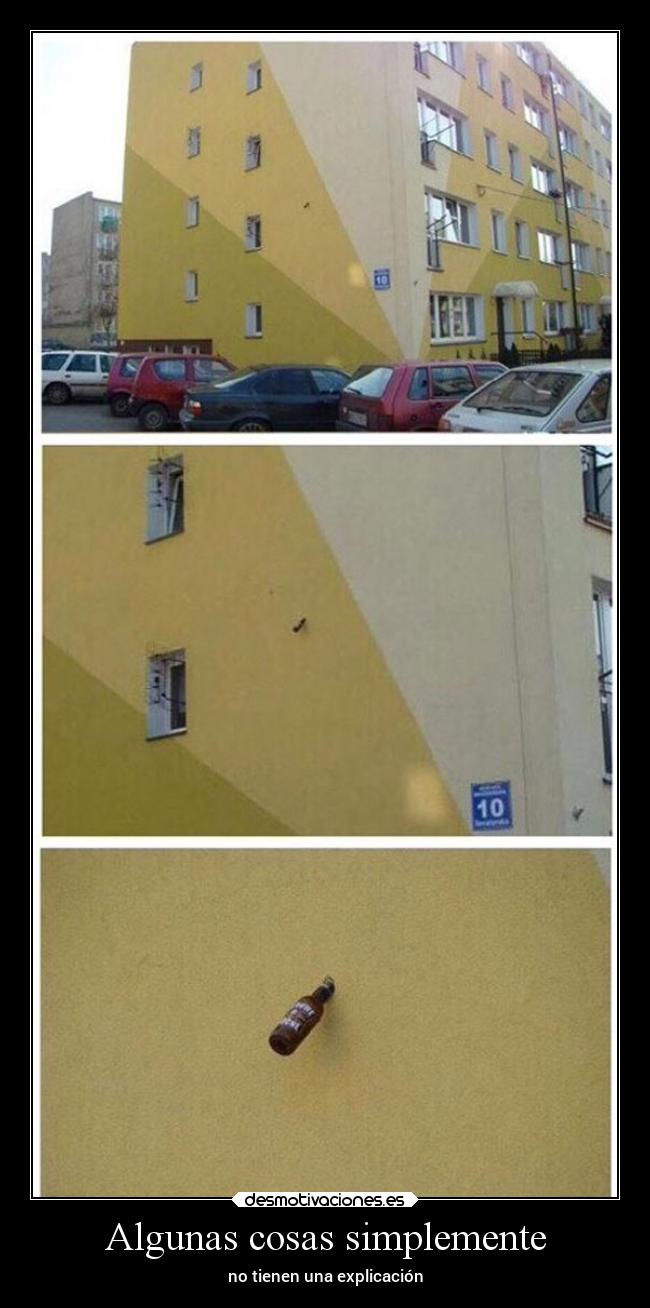 Algunas cosas simplemente -