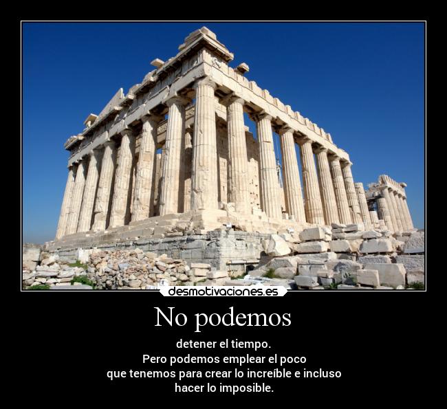 carteles sociedad imposible acropolis atenas grecia increible crear desmotivaciones