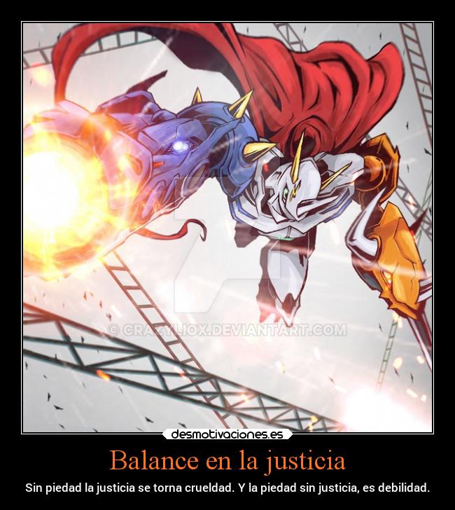 Balance en la justicia - Sin piedad la justicia se torna crueldad. Y la piedad sin justicia, es debilidad.