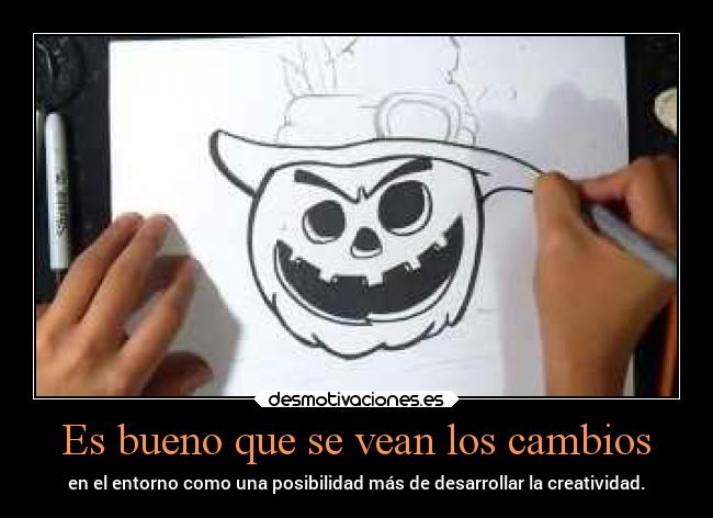 Es bueno que se vean los cambios - 