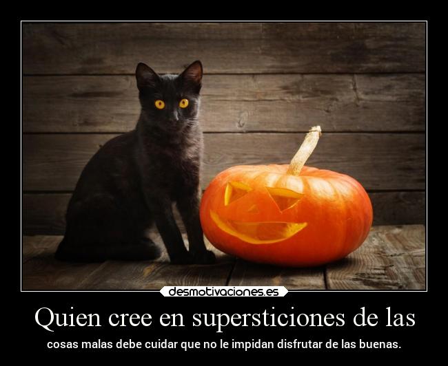 Quien cree en supersticiones de las -