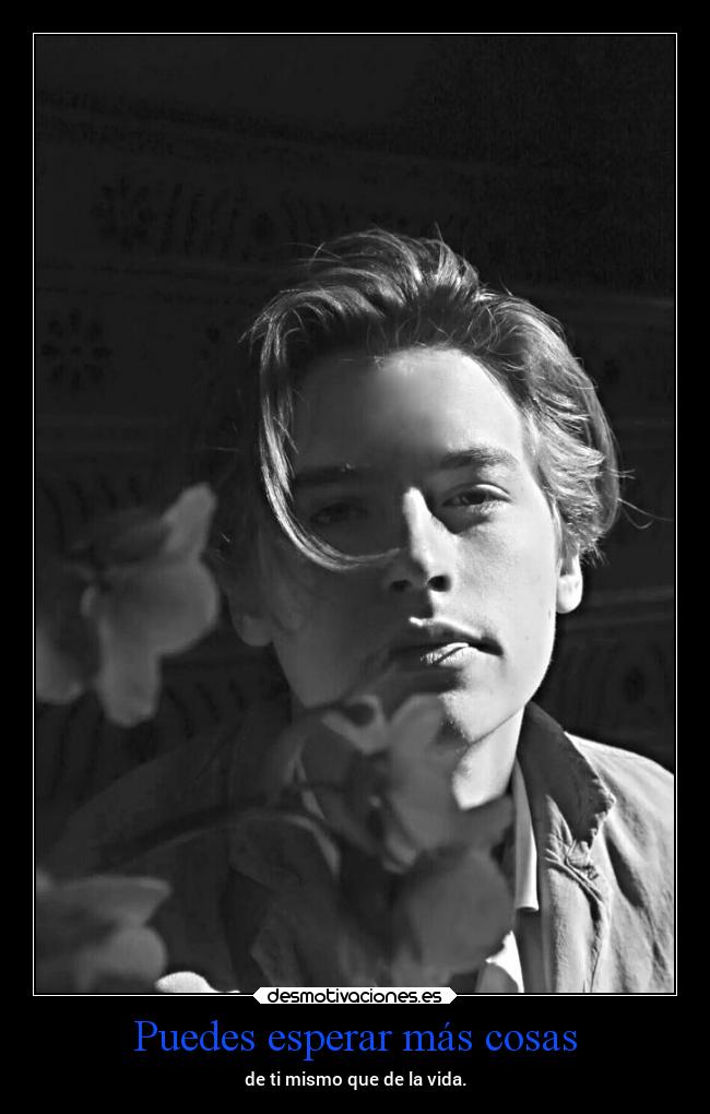 Puedes esperar más cosas -