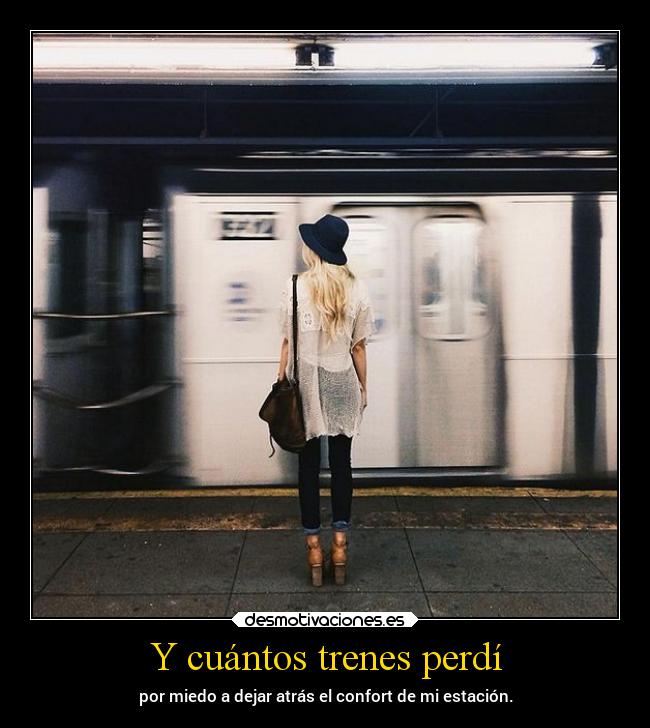 Y cuántos trenes perdí -