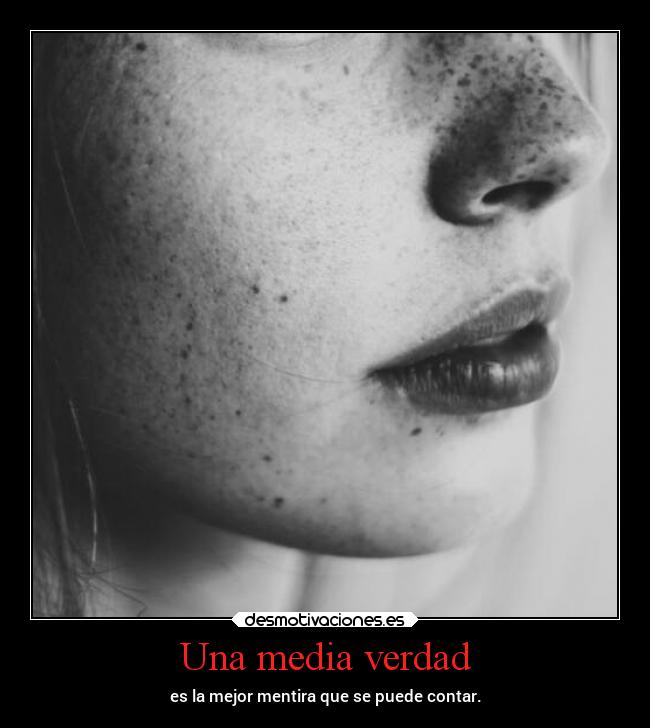 Una media verdad - 