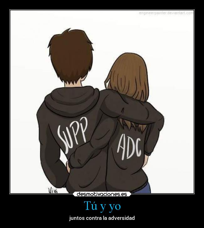 Tú y yo - juntos contra la adversidad