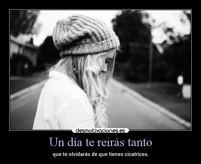 Un día te reirás tanto -