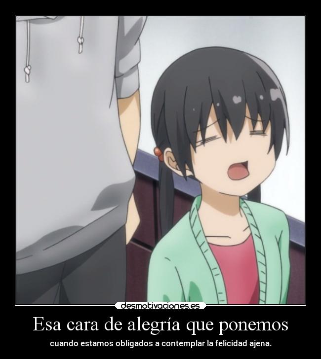 Esa cara de alegría que ponemos -