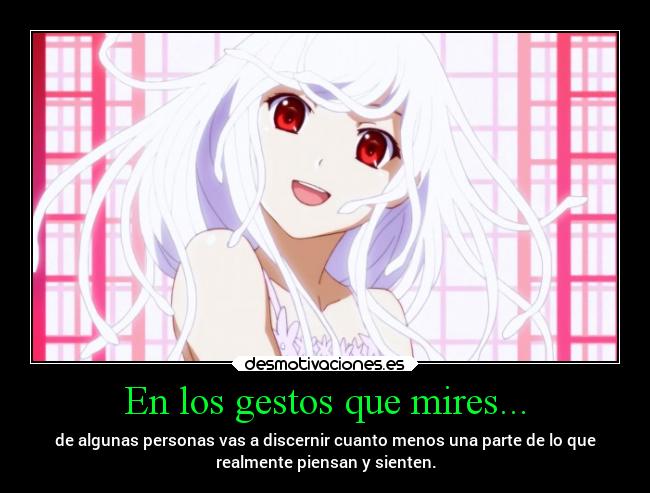 En los gestos que mires... -