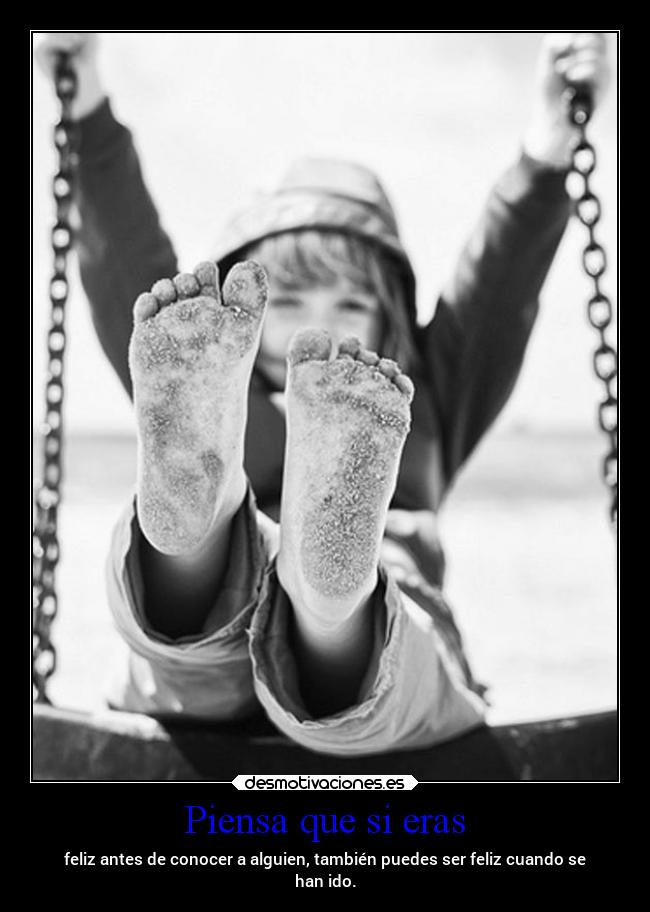 Piensa que si eras - 