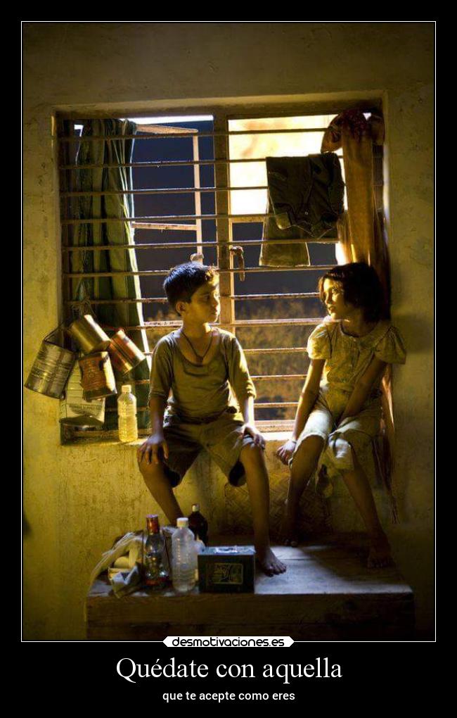 Quédate con aquella -