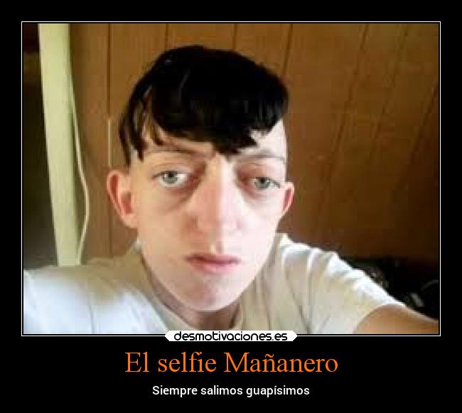 El selfie Mañanero - Siempre salimos guapísimos