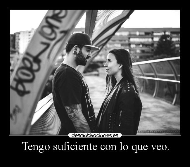 carteles amor tengo suficiente desmofrases desmotivaciones