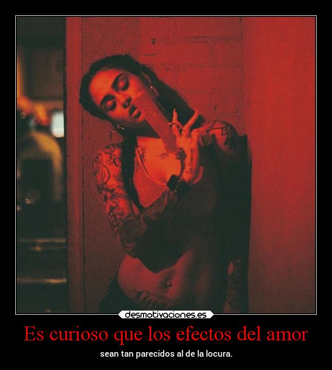 Es curioso que los efectos del amor -