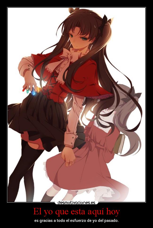 carteles anime fatestaynight fatestaynightunlimitedbladeworks rin danieldats desmotivaciones