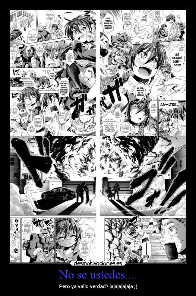 No se ustedes.... - Pero ya valio verdad? jajajajajaja ;)