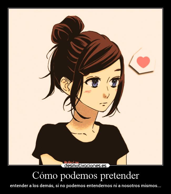 Cómo podemos pretender -