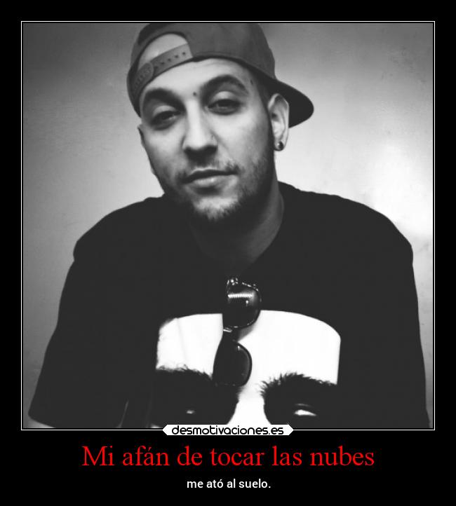 Mi afán de tocar las nubes -