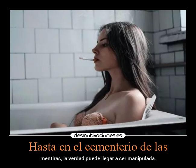 Hasta en el cementerio de las - 