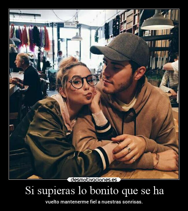 Si supieras lo bonito que se ha - 