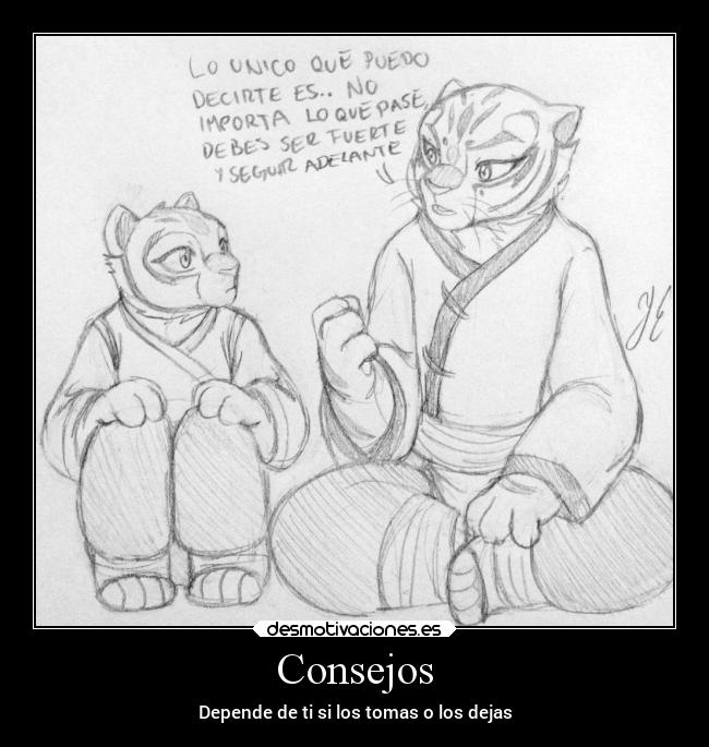 Consejos - Depende de ti si los tomas o los dejas